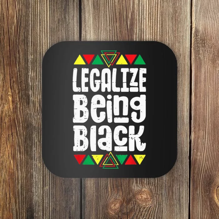 Legalize Being Black History Month Activist Tribal Coaster