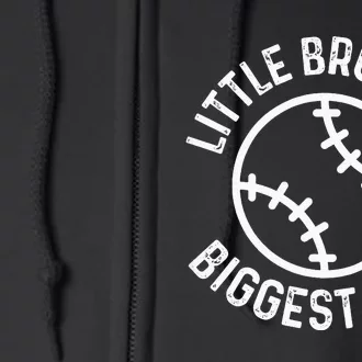 Little Brother Biggest Fan Baseball Season Full Zip Hoodie