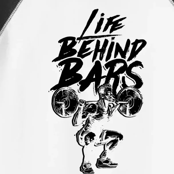 Life Behind Bars Gift Deadlift And Barbell Lifting Training Cool Gift Toddler Fine Jersey T-Shirt