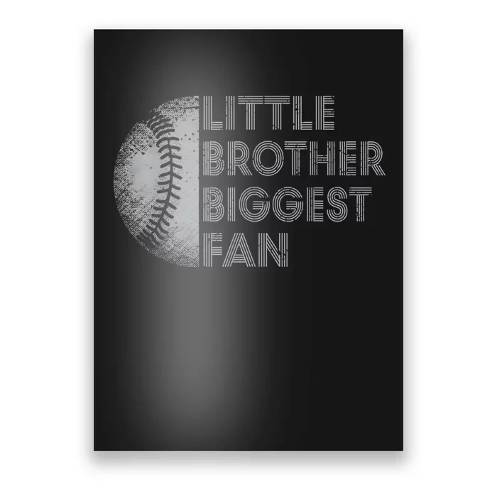 Little Brother Biggest Fan Baseball Season Gift For Poster