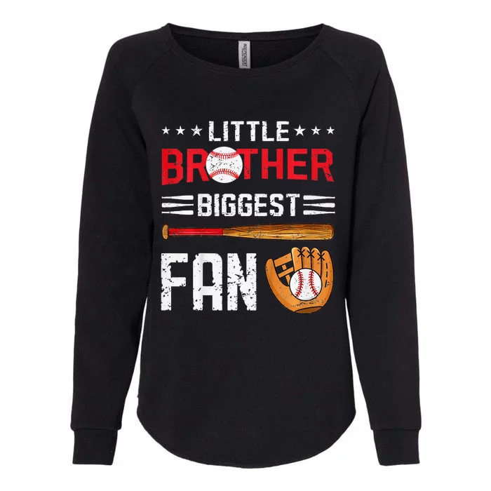 Little Brother Biggest Fan Baseball Family Womens California Wash Sweatshirt