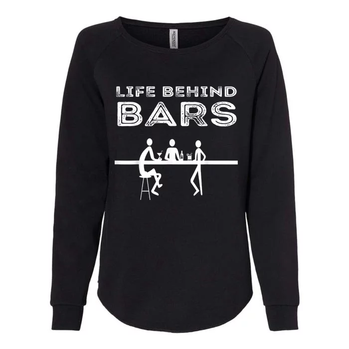 Life Behind Bars Bartender Womens California Wash Sweatshirt