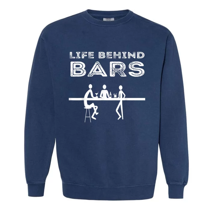 Life Behind Bars Bartender Garment-Dyed Sweatshirt