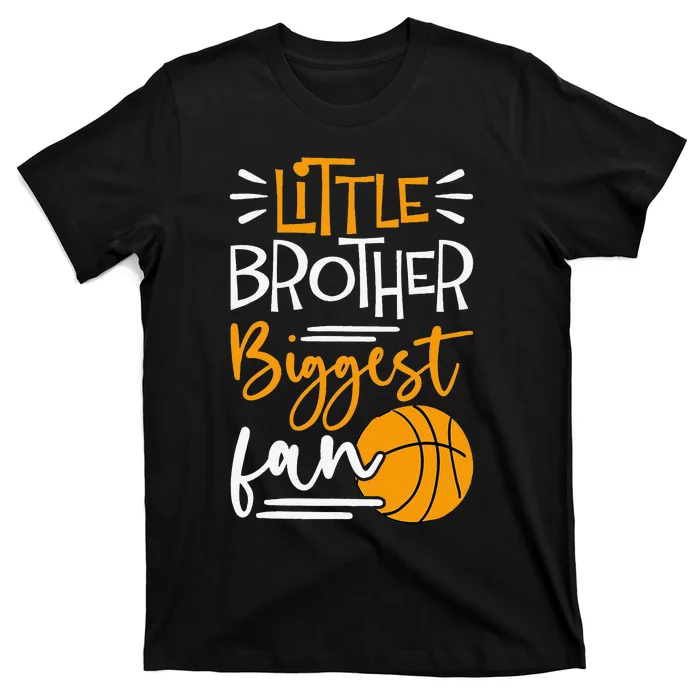 Little Brother Biggest Fan Basketball funny players T-Shirt