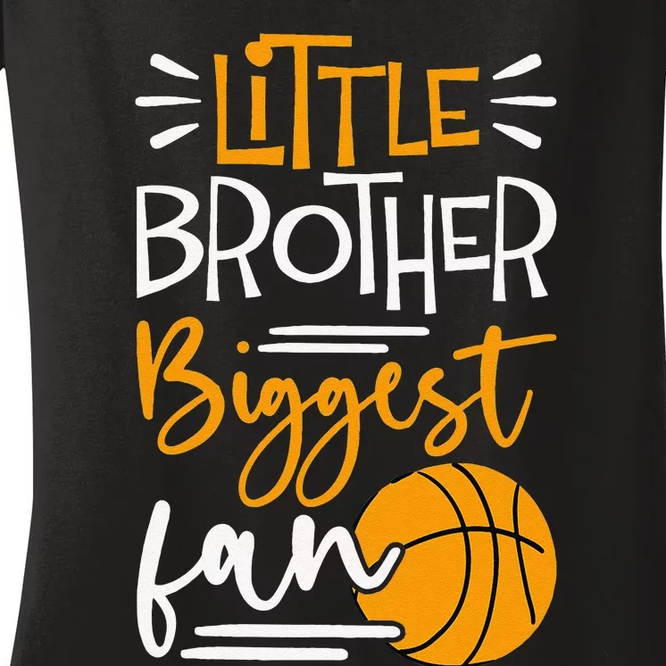 Little Brother Biggest Fan Basketball funny players Women's V-Neck T-Shirt