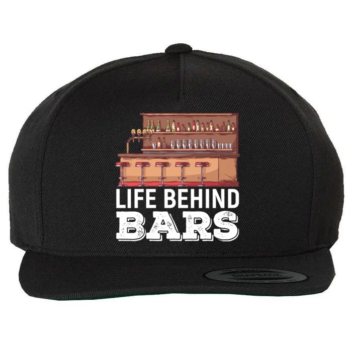 Life Behind Bars Bartender Alcohol Gift Wool Snapback Cap