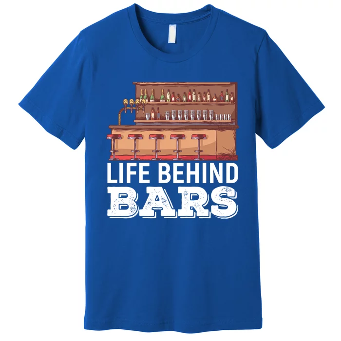 Life Behind Bars Bartender Alcohol Gift Premium T-Shirt