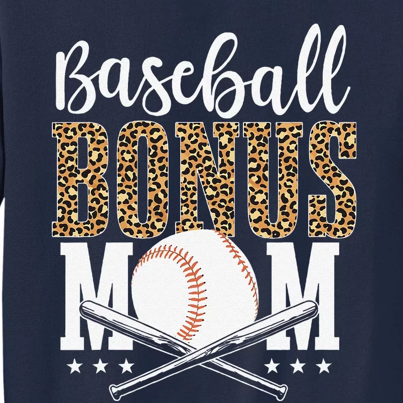 Leopard Baseball Bonus Mom Stepmother MotherS Day Tall Sweatshirt