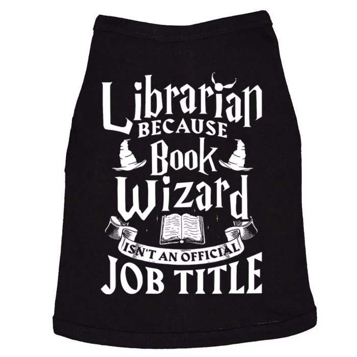 Librarian Bcs Book Wizard Isnt A Job Title Library Doggie Tank