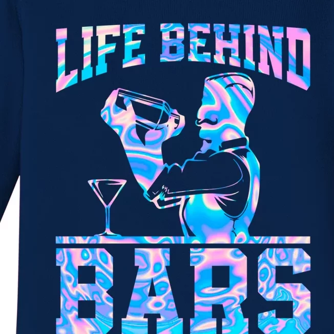 Life Behind Bars Bartender Gift Baby Long Sleeve Bodysuit