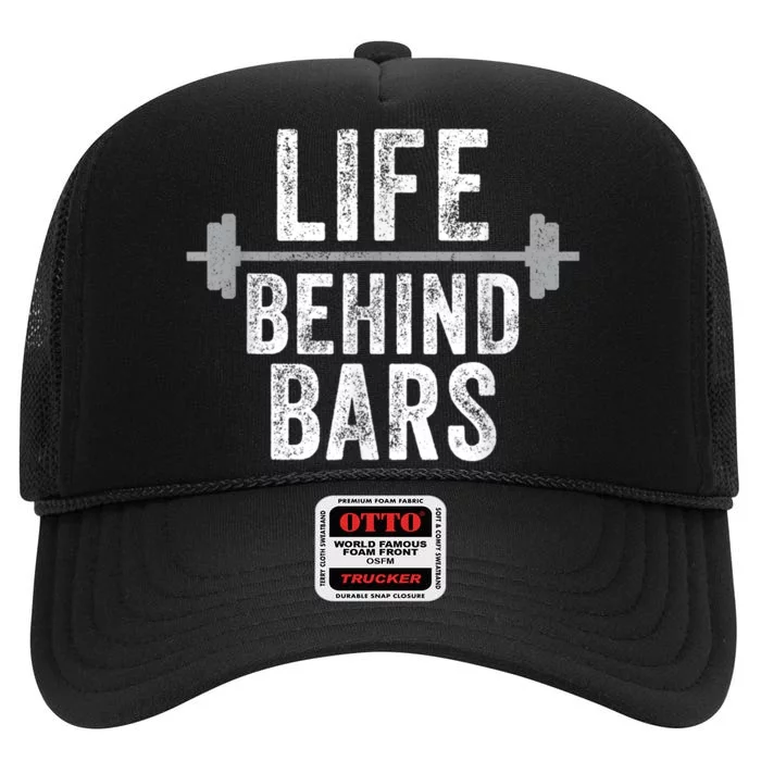 LIfe Behind Bars Weight Lifting Gym Workout Bodybuilding High Crown Mesh Trucker Hat