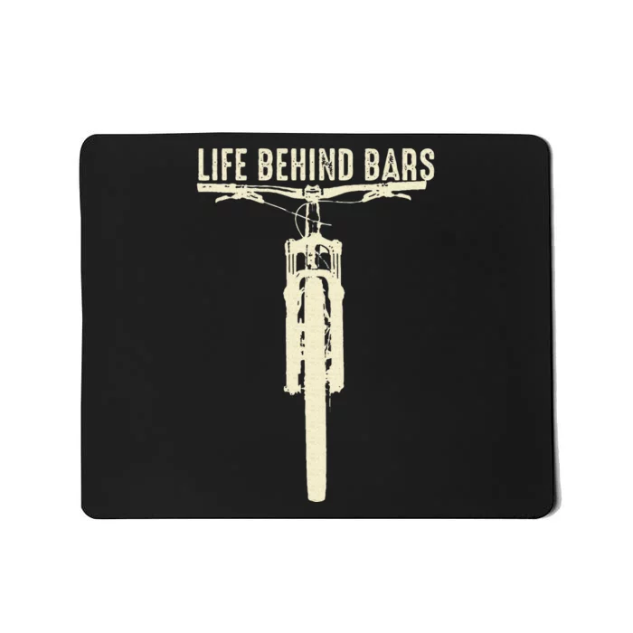 Life Behind Bars Cute I Love MTB Cross Cycling Gift Mousepad