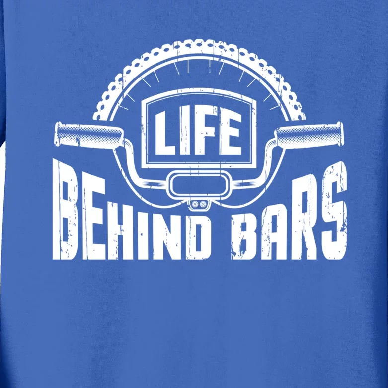 Life Behind Bars Bicycle Funny Cycling Biker Funny Gift Kids Long Sleeve Shirt