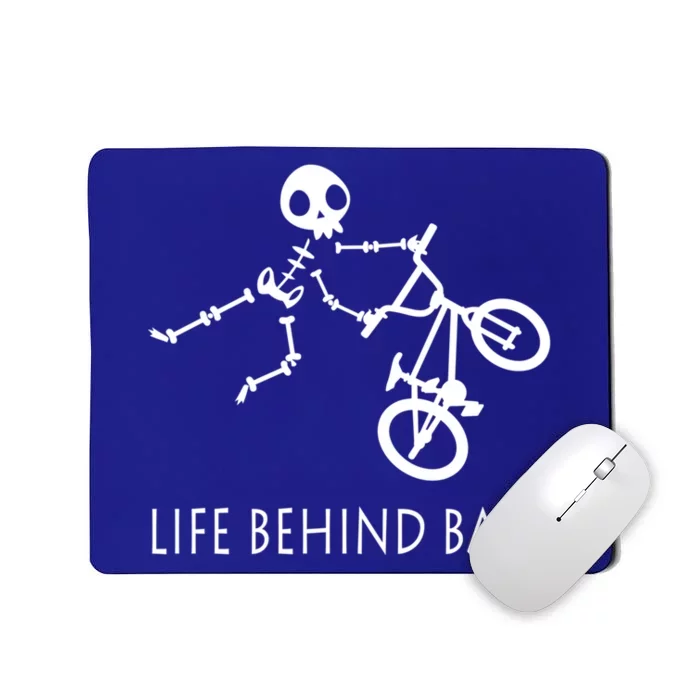 Life Behind Bars Bike Skeleton Bmx Biker Bicycle Rider Gift Mousepad