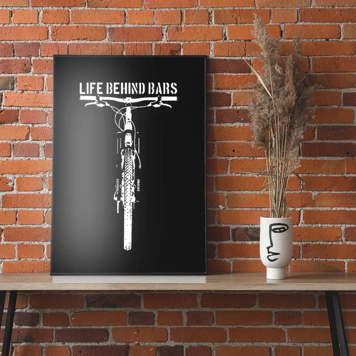 Life Behind Bars, Bicycle, Bicycling, Bike, Cycling Lovers Poster