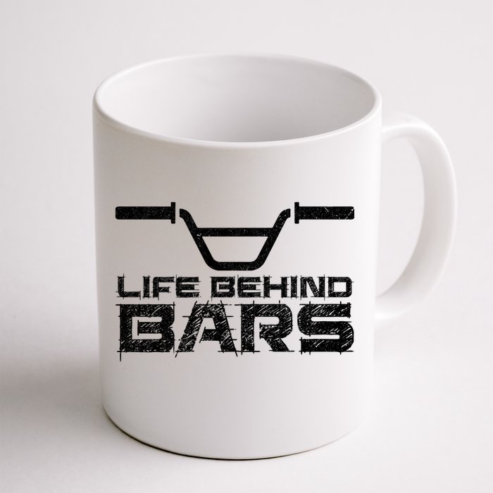 Life Behind Bars Bmx Gift Front & Back Coffee Mug