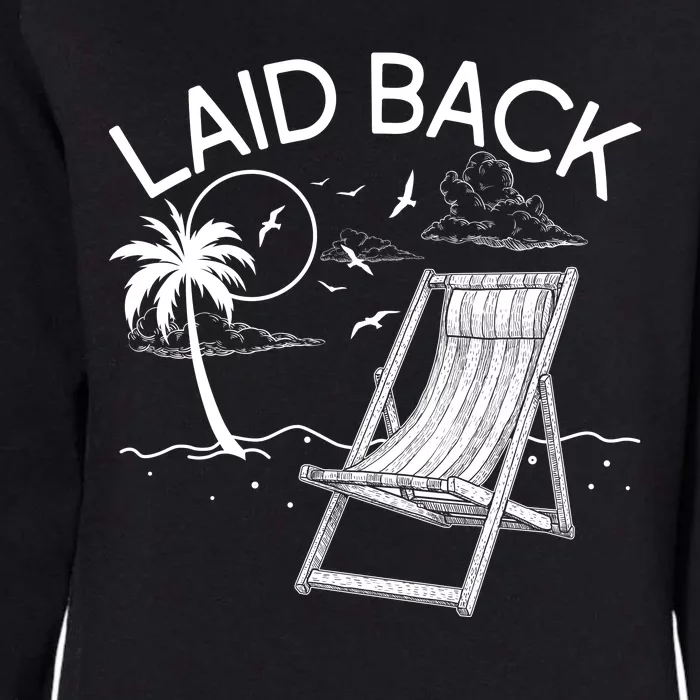 Laid Back Beach Vacation Time Womens California Wash Sweatshirt