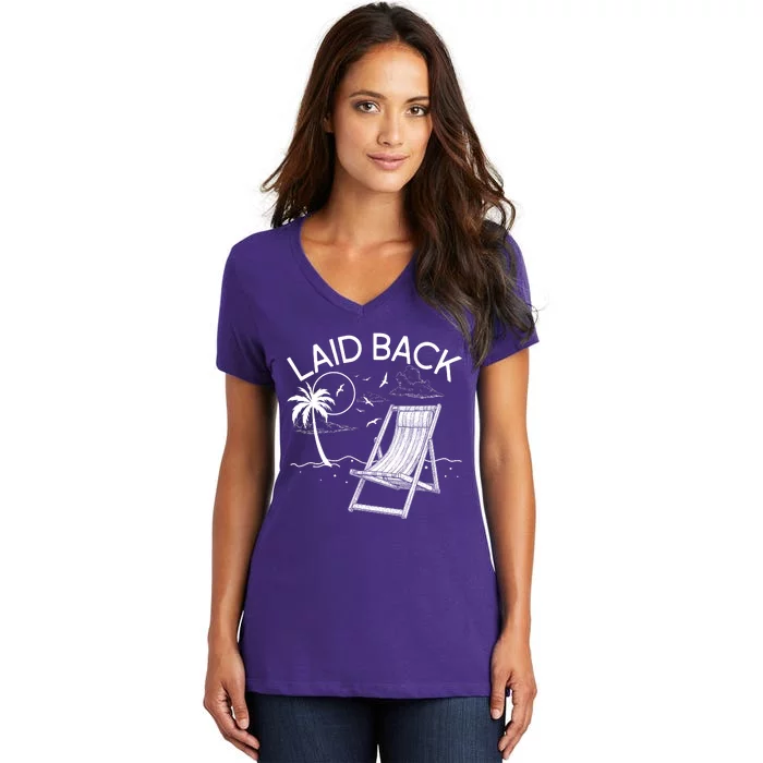 Laid Back Beach Vacation Time Women's V-Neck T-Shirt