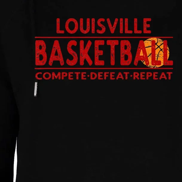 Louisville Basketball Compete Defeat Repeat Womens Funnel Neck Pullover Hood