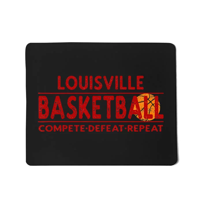 Louisville Basketball Compete Defeat Repeat Mousepad