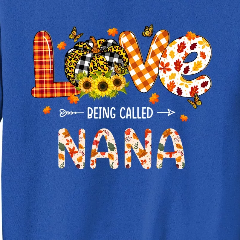 Love Being Called Nana Leopard Plaid Pumpkin Thanksgiving Gift Tall Sweatshirt