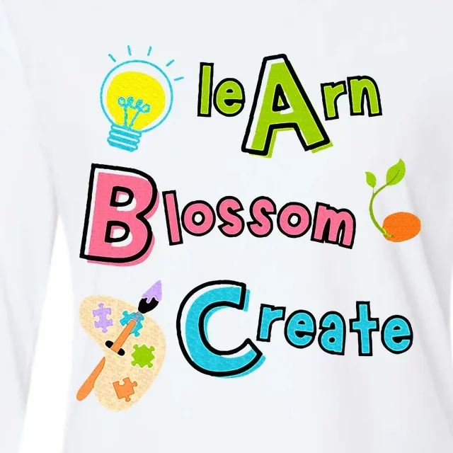 Learn Blossom Create Back To School Positive Abc Teacher Womens Cotton Relaxed Long Sleeve T-Shirt