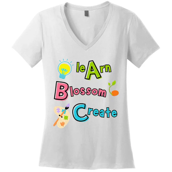 Learn Blossom Create Back To School Positive Abc Teacher Women's V-Neck T-Shirt