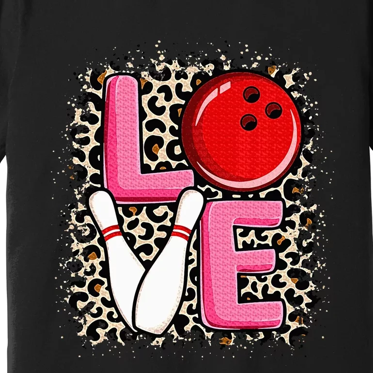 Love Bowling Cute Bowling Women Bowler Premium T-Shirt