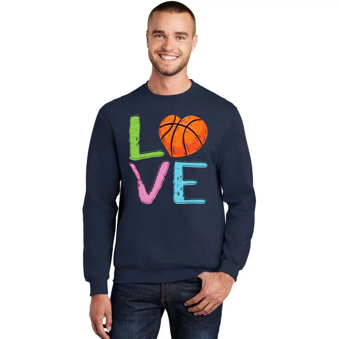 Love Basketball Cute Wo Girl Basketball Lover Tall Sweatshirt