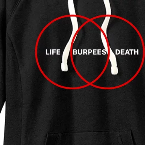 Life Burpees Death Funny Gym Fitness Cute Gift Women's Fleece Hoodie