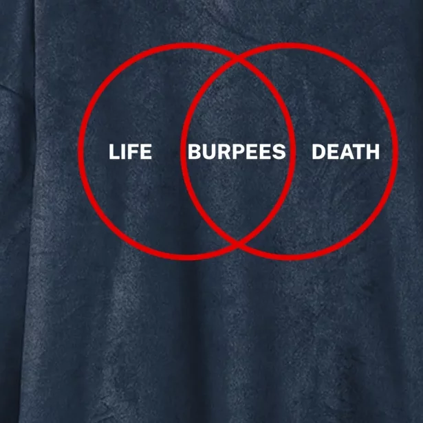 Life Burpees Death Funny Gym Fitness Cute Gift Hooded Wearable Blanket