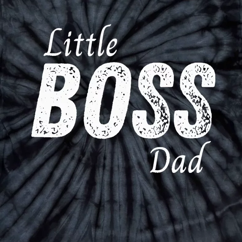 Little Boss Daddy Baby Children Father Tie-Dye T-Shirt