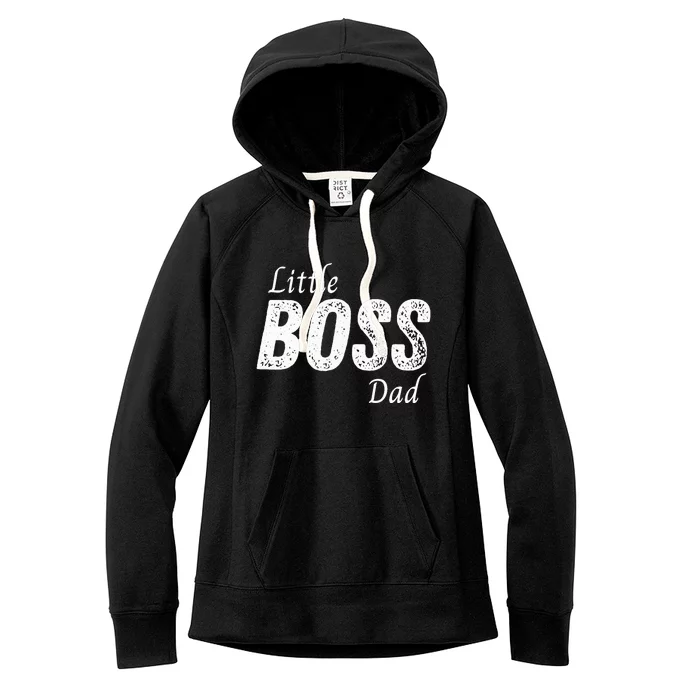 Little Boss Daddy Baby Children Boy Fathers Day Women's Fleece Hoodie