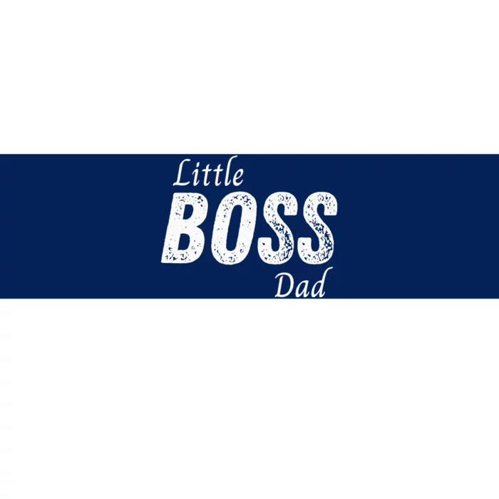 Little Boss Daddy Baby Children Boy Fathers Day Bumper Sticker