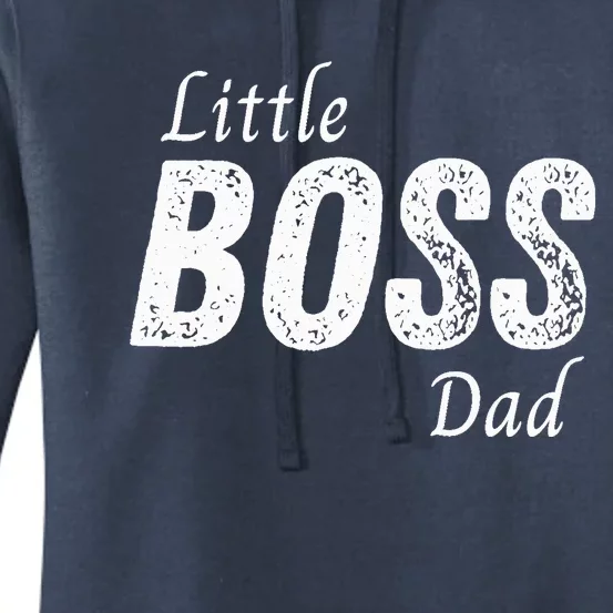 Little Boss Daddy Baby Children Boy Fathers Day Women's Pullover Hoodie