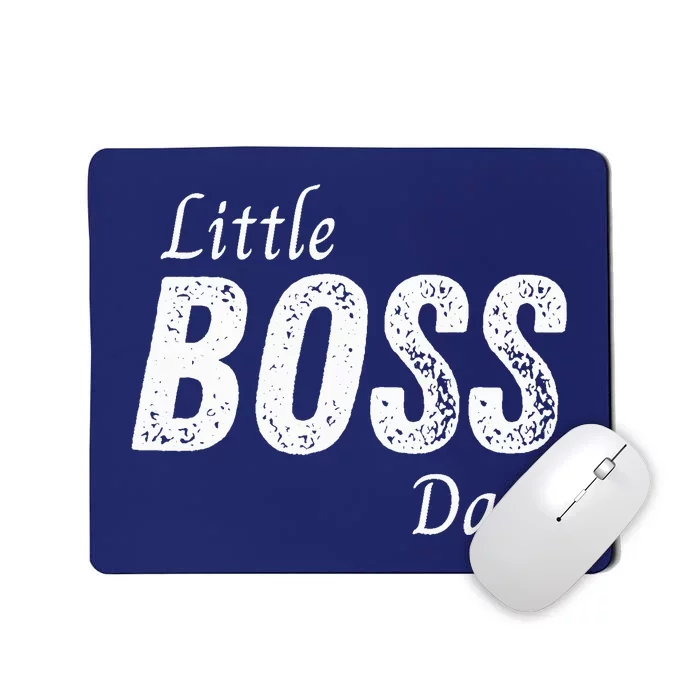 Little Boss Daddy Baby Children Boy Fathers Day Mousepad