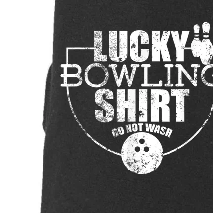 Lucky Bowling Do Not Wash Funny Quote For Bowlers Doggie 3-End Fleece Hoodie