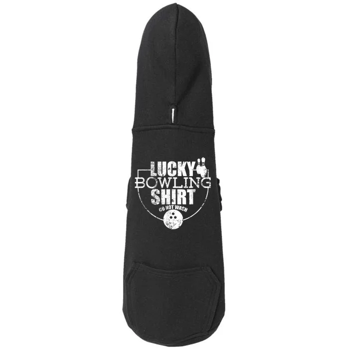 Lucky Bowling Do Not Wash Funny Quote For Bowlers Doggie 3-End Fleece Hoodie