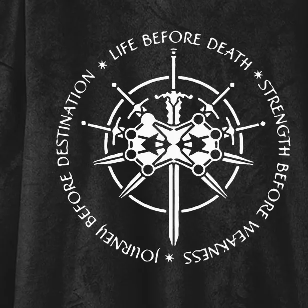 Life Before Death Strength Before Weakness Hooded Wearable Blanket