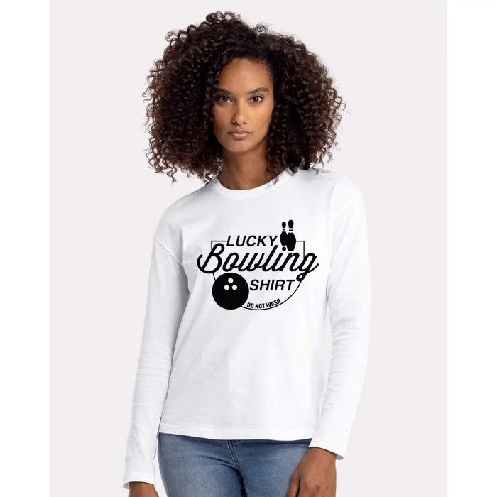 Lucky Bowling Do Not Wash Funny Quote For Bowlers Womens Cotton Relaxed Long Sleeve T-Shirt