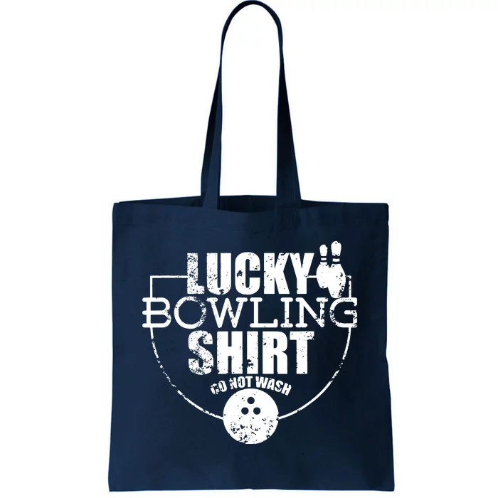 Lucky Bowling Do Not Wash Funny Quote For Bowlers Tote Bag