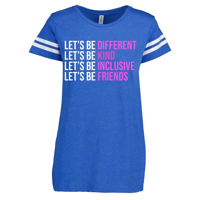 Let's Be Different Kind Inclusive Friends Enza Ladies Jersey Football T-Shirt