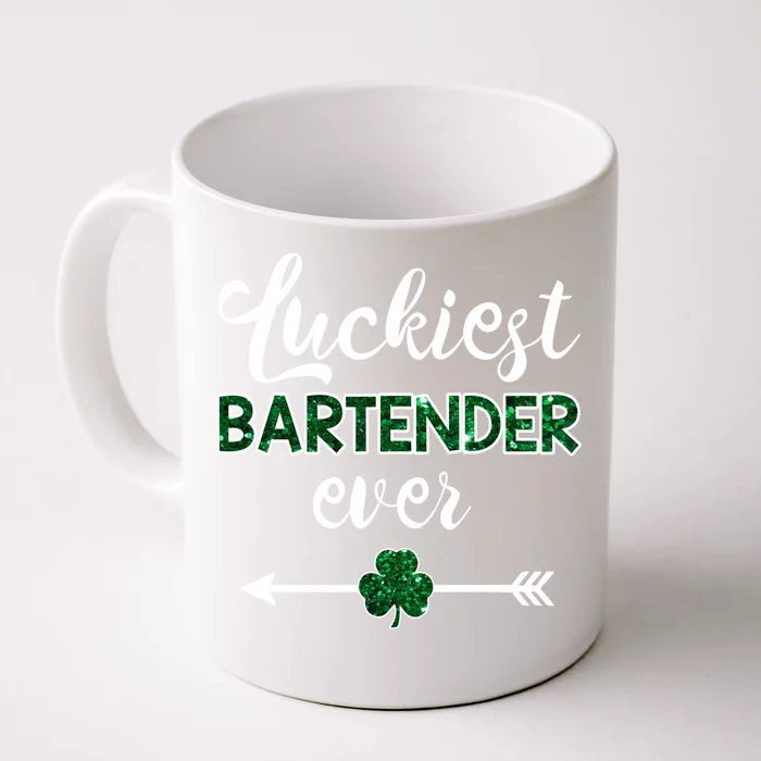 Luckiest Bartender Ever Meaningful Gift Funny St Patrick's Day Gift Front & Back Coffee Mug