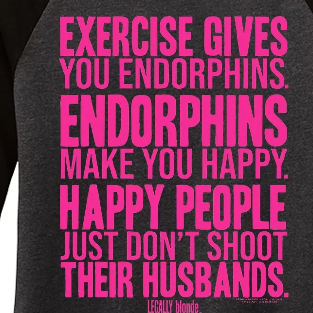 Legally Blonde Endorphins Women's Tri-Blend 3/4-Sleeve Raglan Shirt