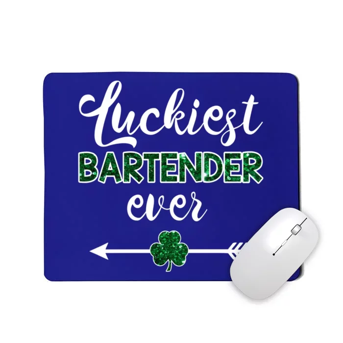 Luckiest Bartender Ever Gift Funny St Patrick's Day Gift Mousepad