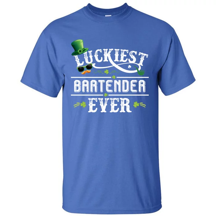 Luckiest Bartender Ever Leprechaun Hat St Patrick Day Gift Meaningful Gift Tall T-Shirt