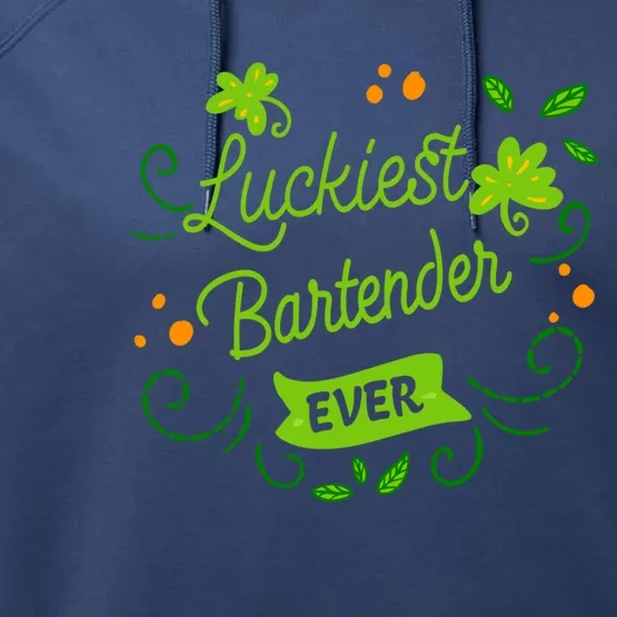 Luckiest Bartender Ever Matching St Patrick's Day Irish Gift Performance Fleece Hoodie