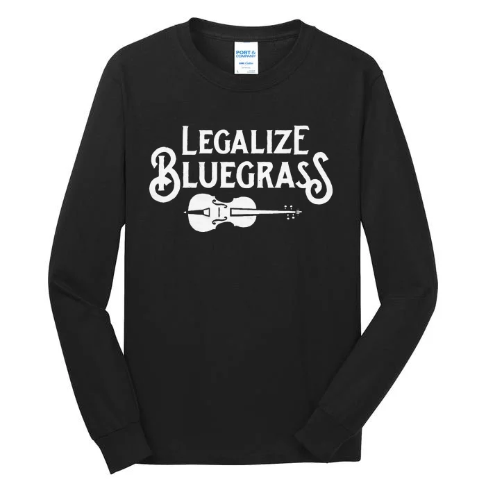 Legalize Bluegrass! Funny Vintage Fiddle Violin Graphic Tall Long Sleeve T-Shirt