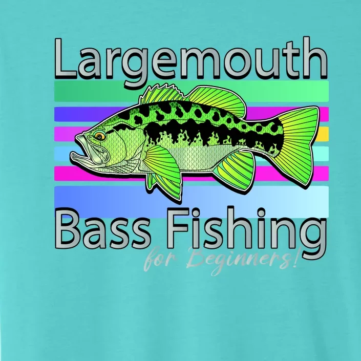 Largemouth Bass Fishing For Beginners ChromaSoft Performance T-Shirt