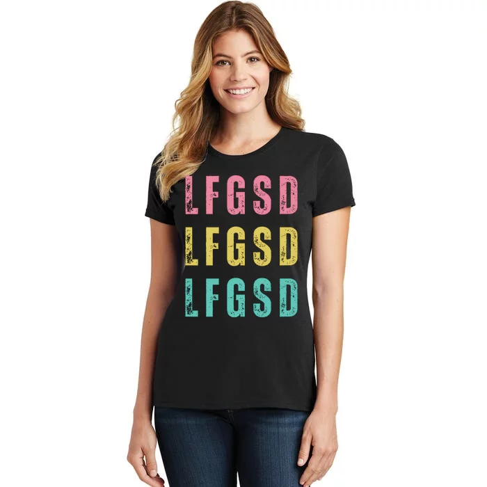 Lfgsd Baseball Fan San Diego Sports Lfg Sd LetS Go Women's T-Shirt